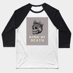 King of Death Baseball T-Shirt